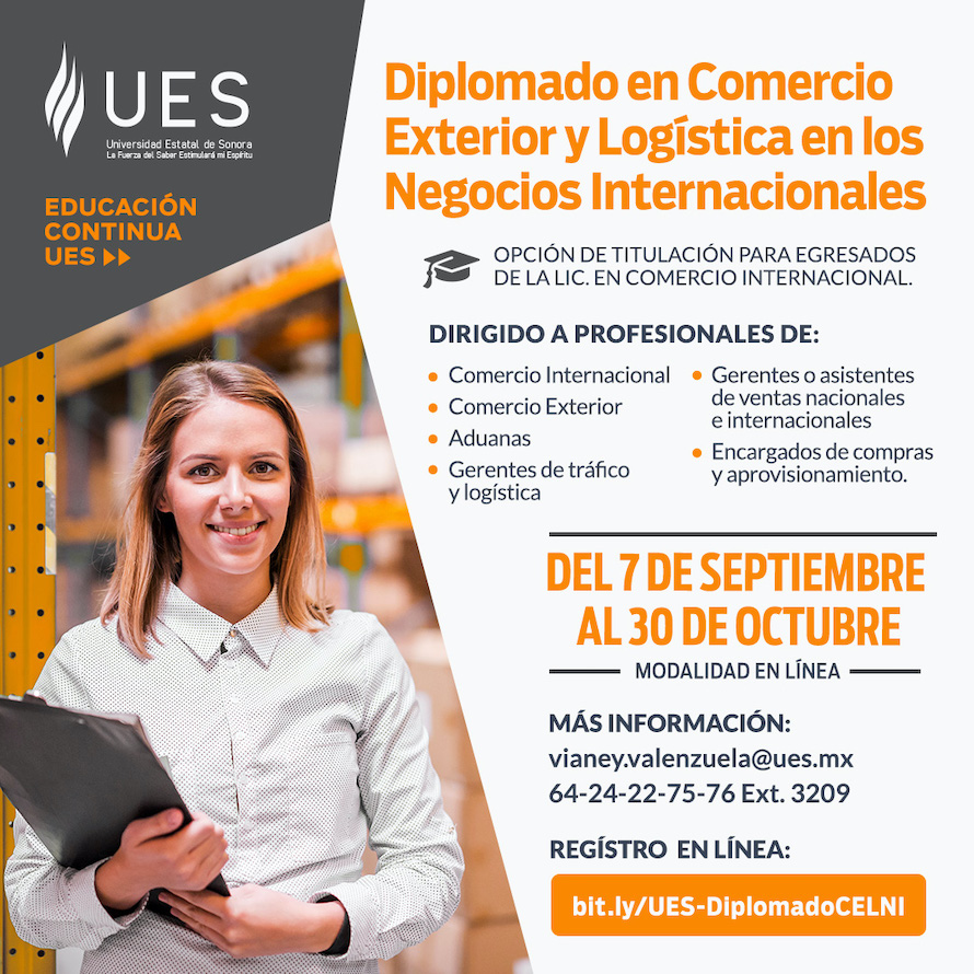 Ofrece UES diplomado en Comercio Exterior y Logística en Negocios Internacionales