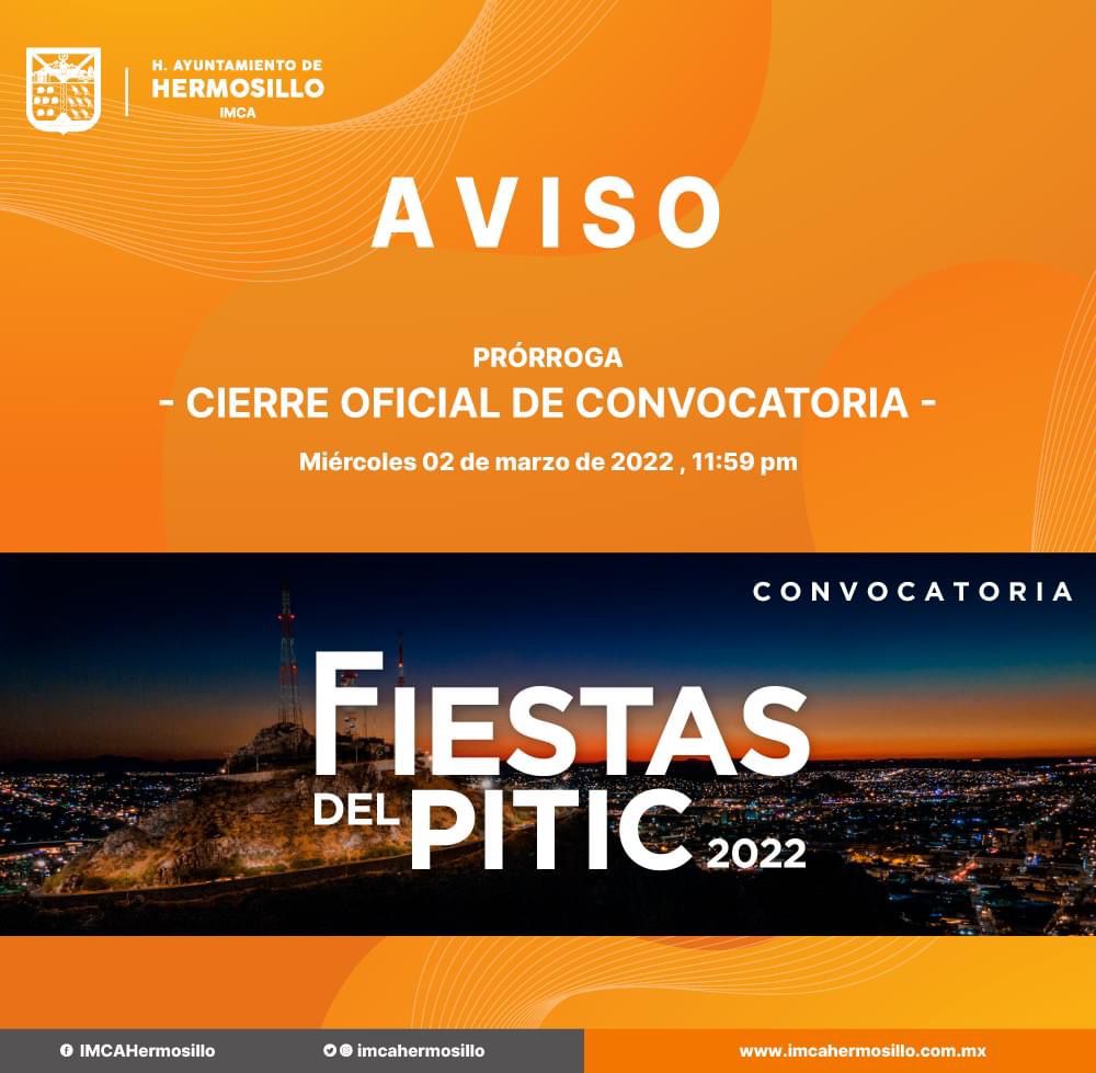 Amplía IMCA plazo para registro de artistas interesados en participar en Fiestas del Pitic 2022