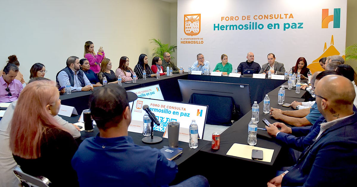 Realiza Gobierno de Hermosillo Foro de Consulta Hermosillo en Paz Realiza Gobierno de Hermosillo Foro de Consulta Hermosillo en Paz