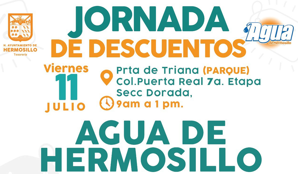 Este viernes hay Jornada de Descuentos en Puerta Real para usuarios de Agua de Hermosillo Este viernes hay Jornada de Descuentos en Puerta Real para usuarios de Agua de Hermosillo