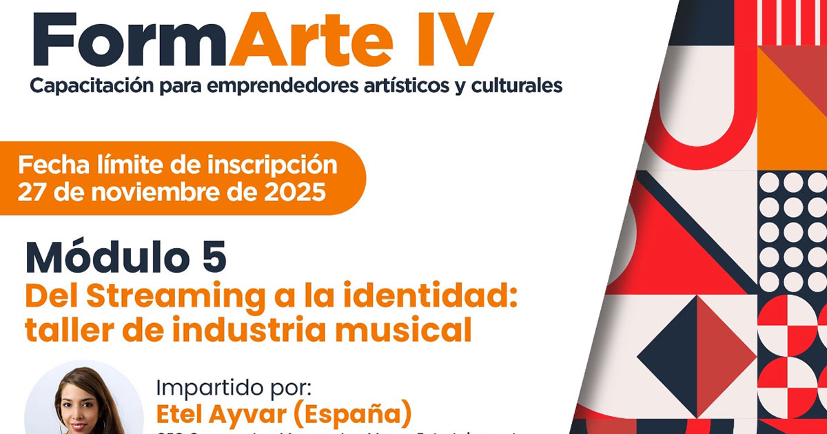 Abren convocatoria para taller de industria musical del programa FormArte IV Abren convocatoria para taller de industria musical del programa FormArte IV