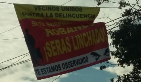 En Guaymas colgaron mantas para avisar a rateros que los lincharán