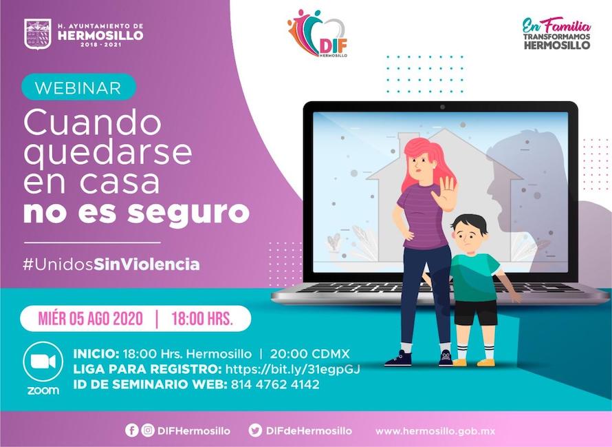 Invita Gobierno de Hermosillo al webinar “Cuando quedarse en casa no es seguro”