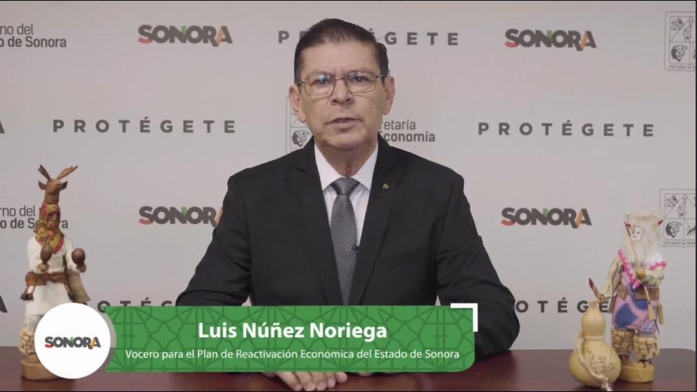 Sonora sigue avanzando en la reactivación económica: Núñez Noriega