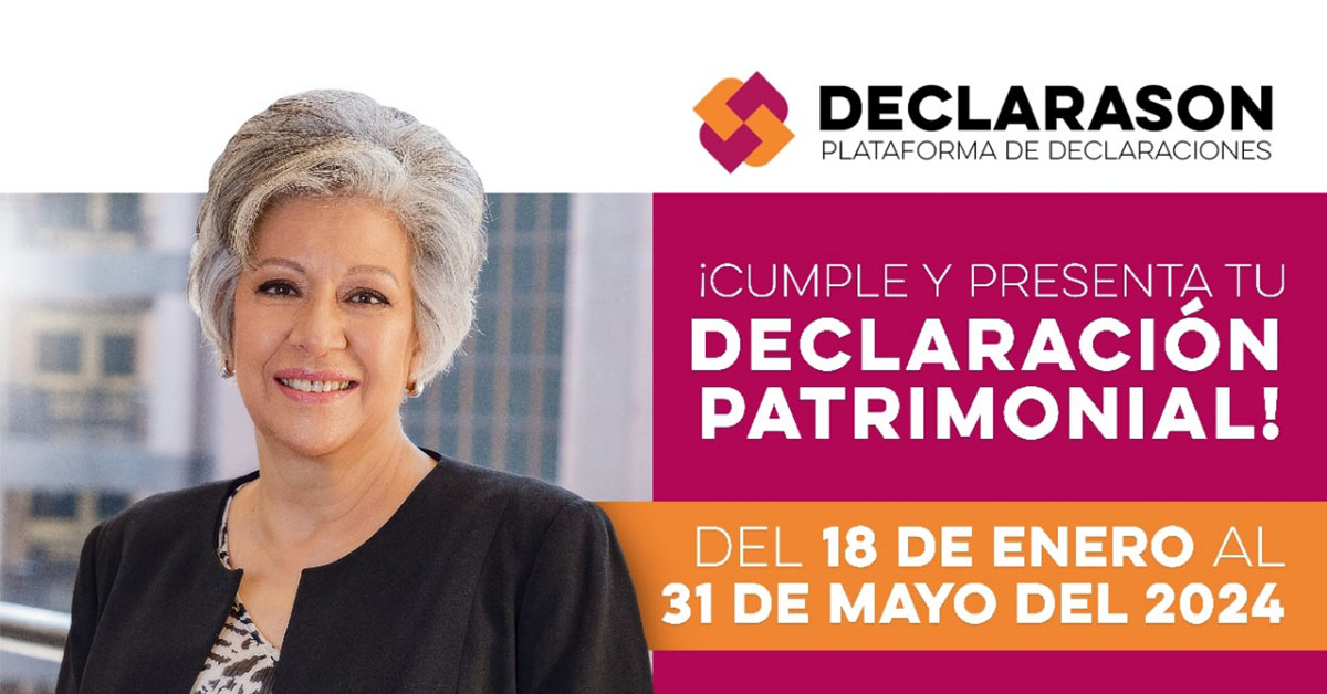 Adelanta Contraloría Sonora llamado para presentar Declaración Patrimonial 2024