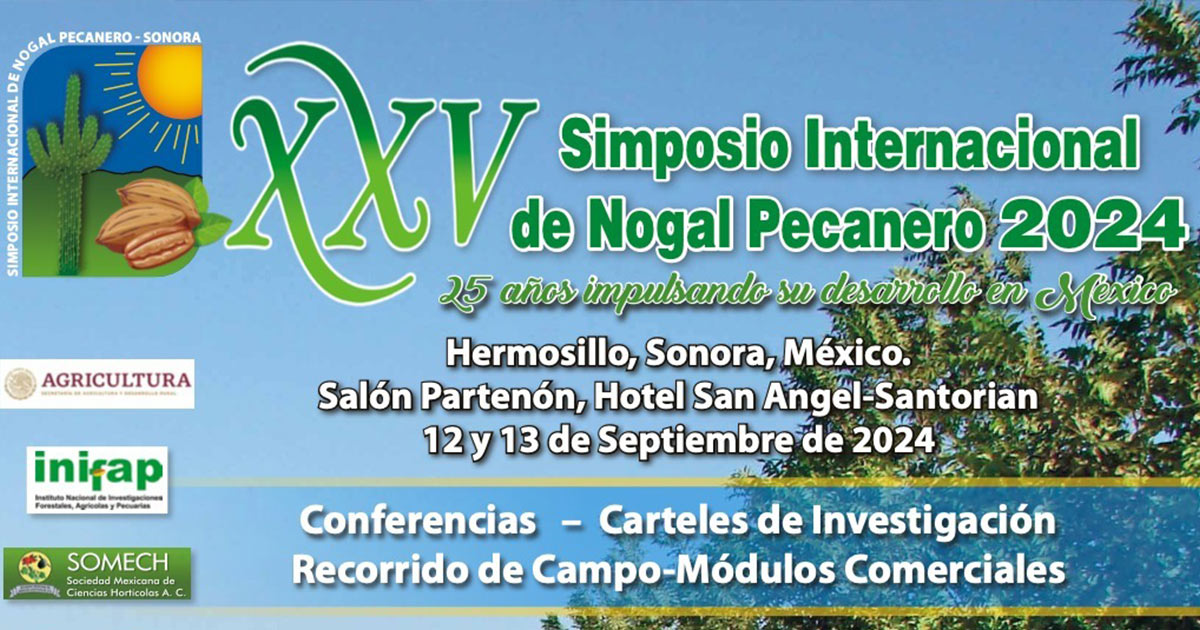 Trabajo del Gobierno del Estado mantiene a HMO como sede del XXV Simposio Internacional de Nogal Pecanero