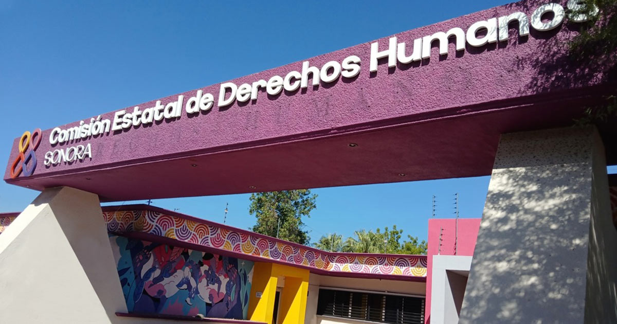 Por abuso policiaco, violación al domicilio y desaparición en San Luis Río Colorado, recomendación de la CEDH