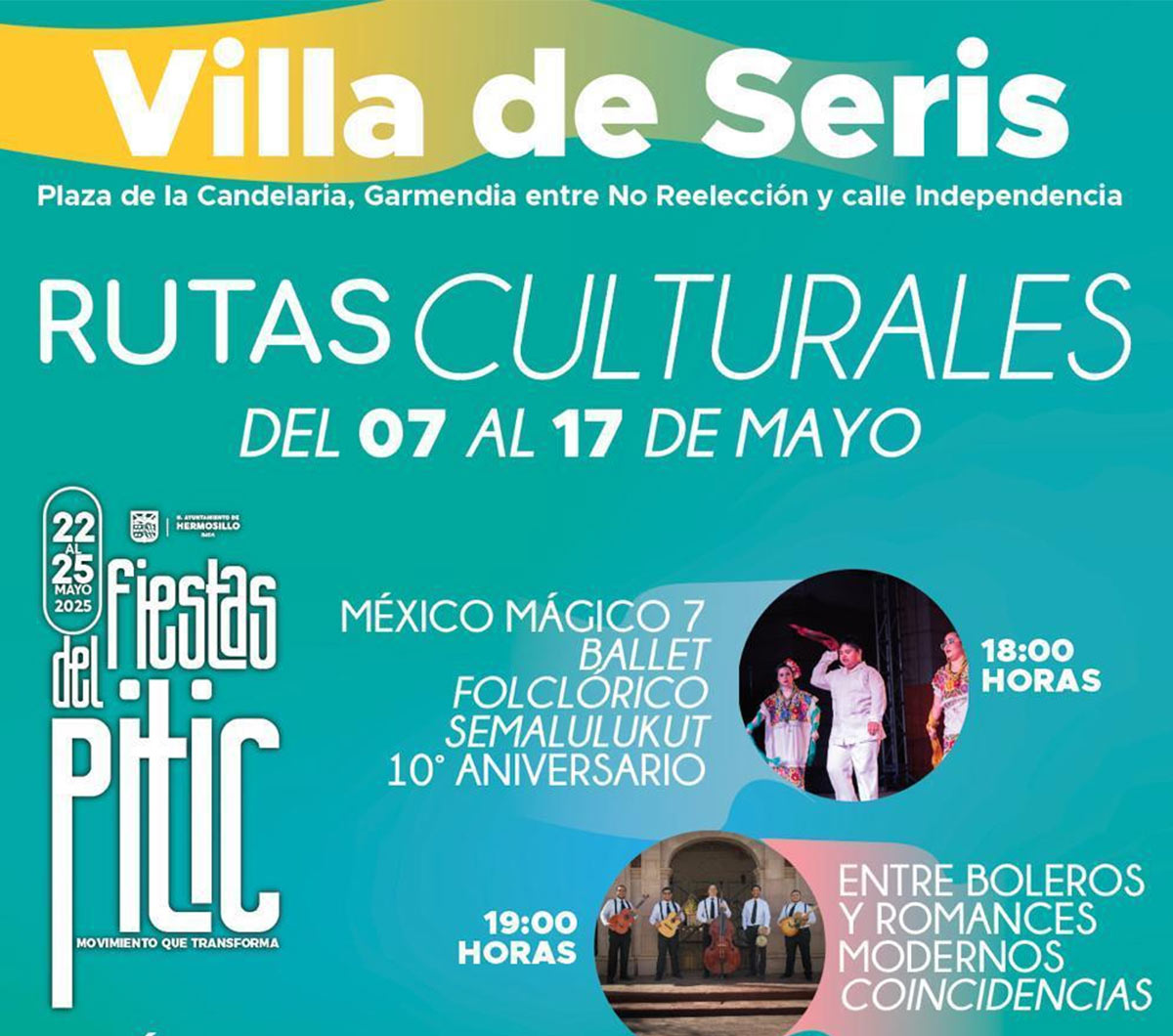 Hermosillo está listo para celebrar las Rutas Culturales del 7 al 17 de mayo