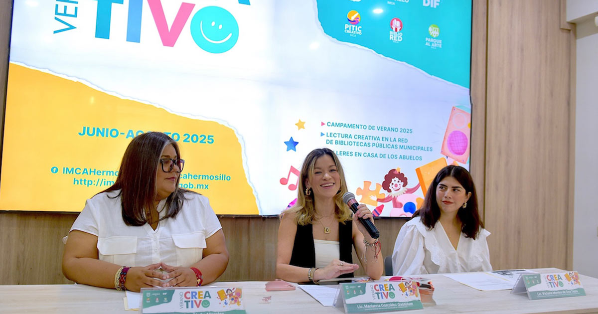 Lanza Ayuntamiento de Hermosillo programa Verano Creativo