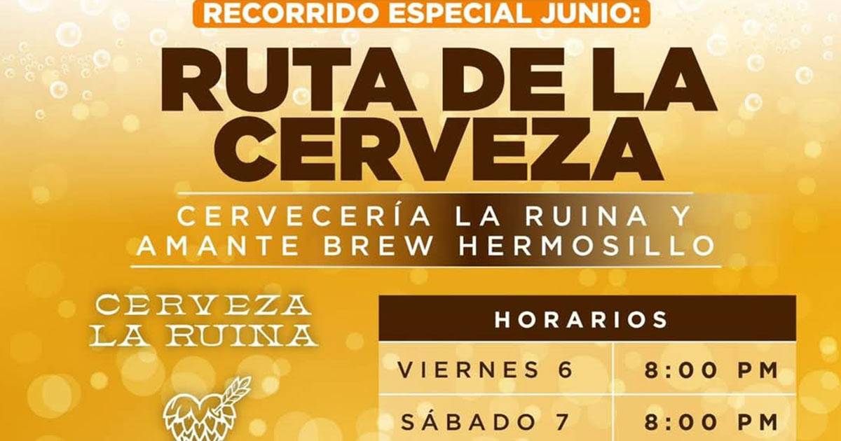 Regresa la Ruta de la Cerveza al Trolebús de Hermosillo con sabor y diversión en junio